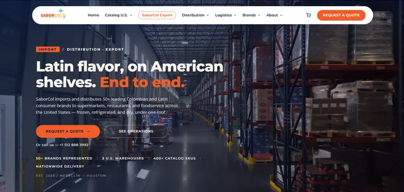 Home page of a Latin food importer: a headline over a warehouse aisle stacked with pallets, a request-a-quote call to action, and figures for brands represented, U.S. warehouses and catalog SKUs.